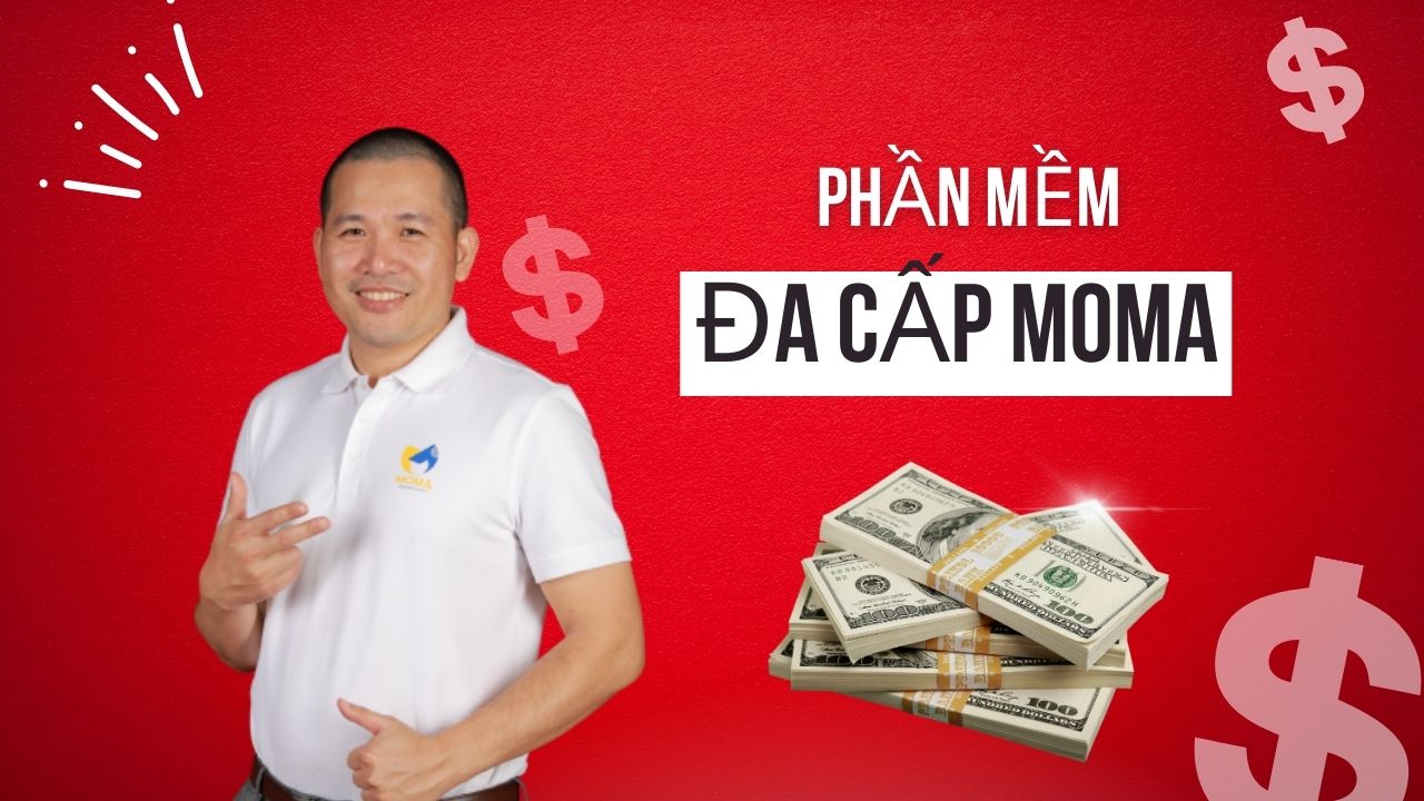 phần mềm đa cấp miễn phí moma